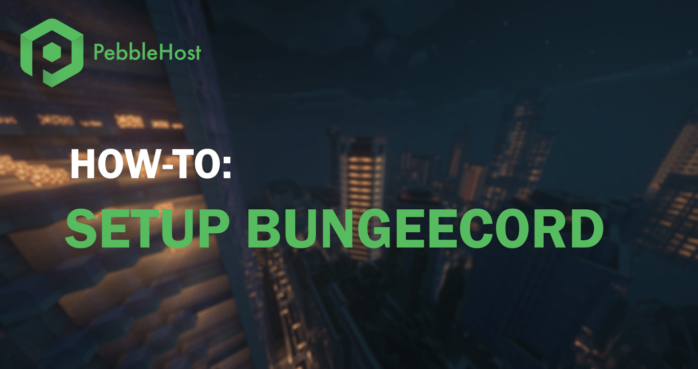 PebbleHost Knowledgebase How to set up BungeeCord