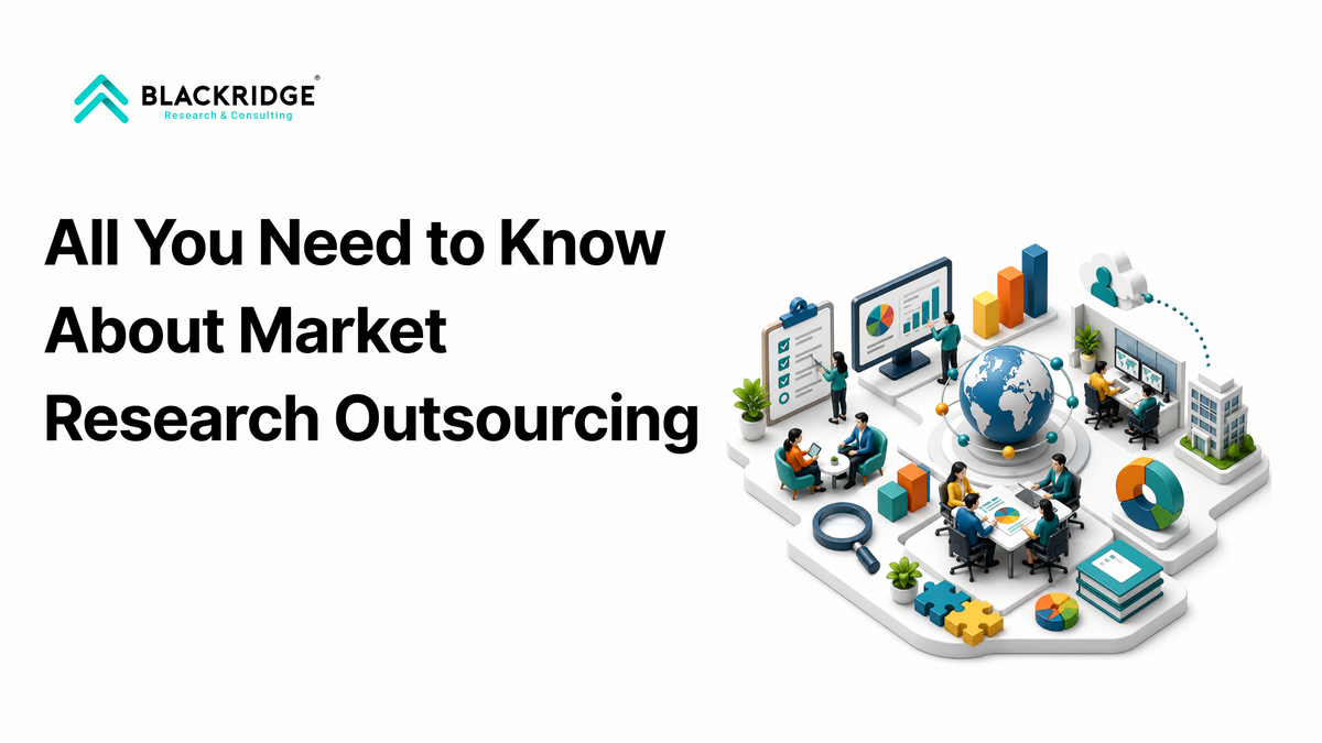 All You Need to Know About Market Research Outsourcing