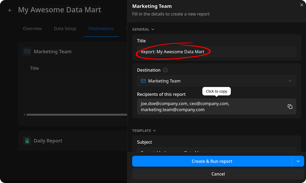 New report dialog showing the General section. The Title field is set to "Notification for Marketing Team", the Destination is set to Marketing Team, and the Recipients section lists the three addresses from the destination with a copy button