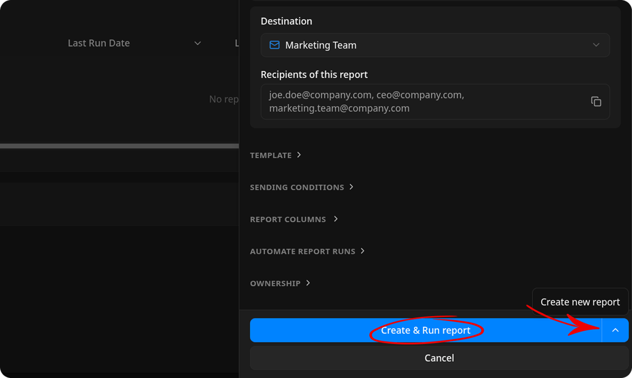 Bottom of the report creation dialog showing the Sending Conditions section and the action buttons: the primary Create & Run report button, a dropdown chevron for accessing Create new report, and a Cancel button