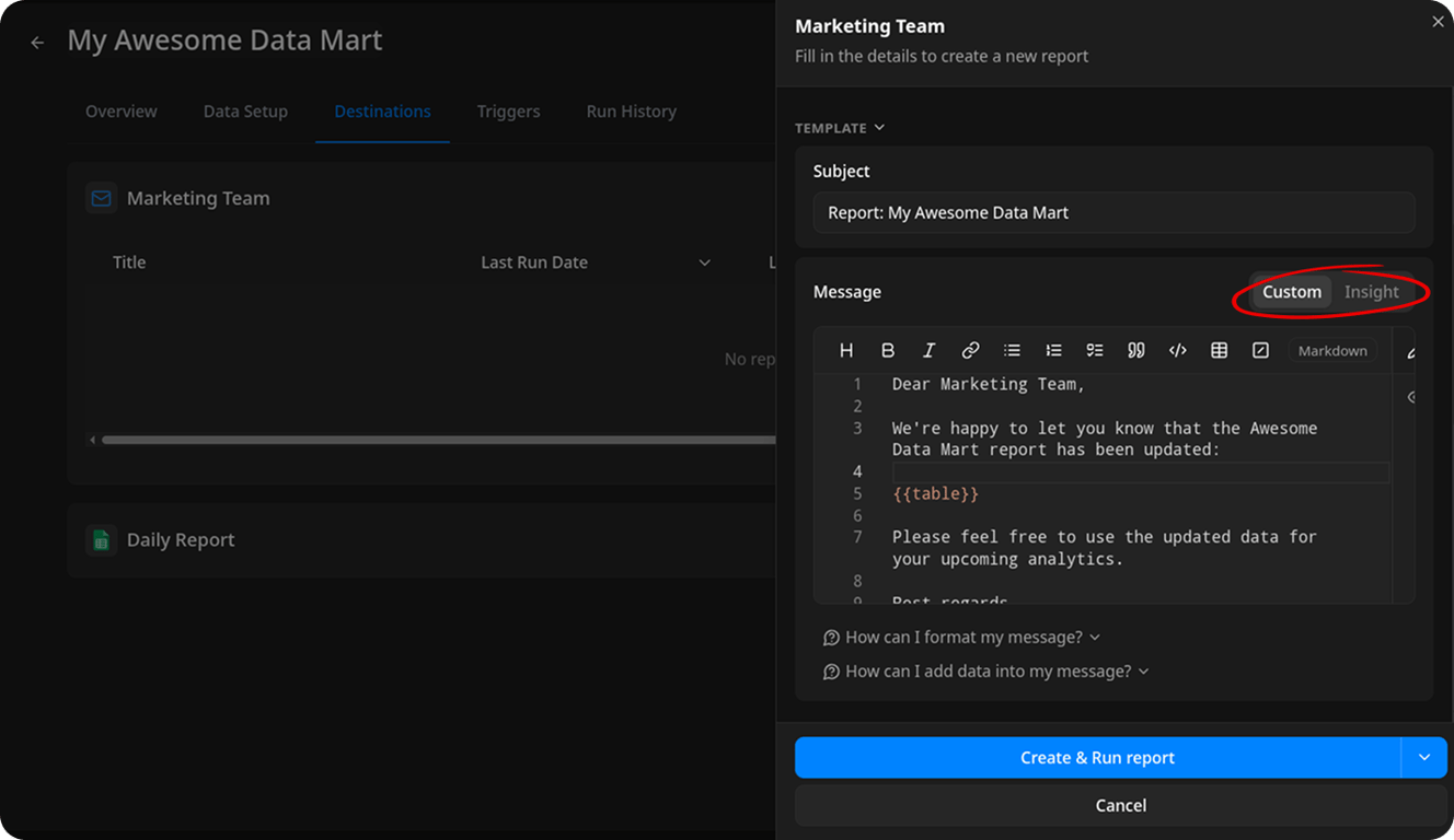 Report creation dialog showing the Template section. The Subject field reads "The Awesome Data Mart report has been updated" and the Message editor is in Markdown mode with a sample email body — greeting, update notice, support instructions, and sign-off — addressed to the Marketing Team