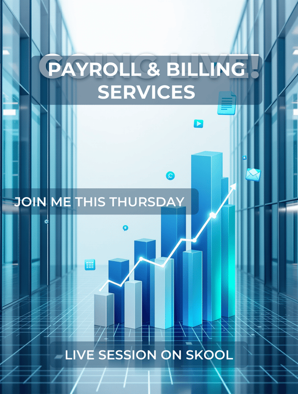 🟢 Join Me LIVE: Mastering Payroll & Billing Services!