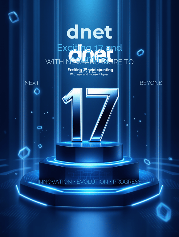 Exciting 17: Dnet's 17th Anniversary Celebration