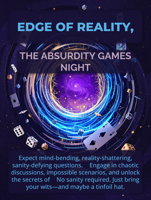 The Absurdity Games Night: Edge of Reality Awaits!