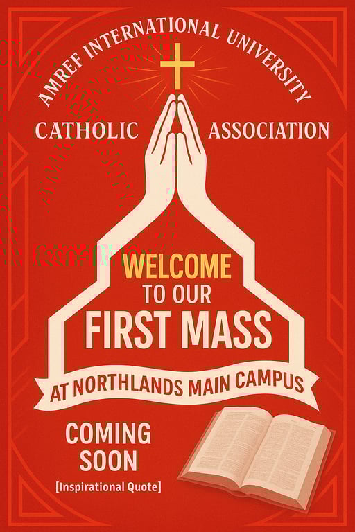 Join Us for Our First Mass at AMREF International University!