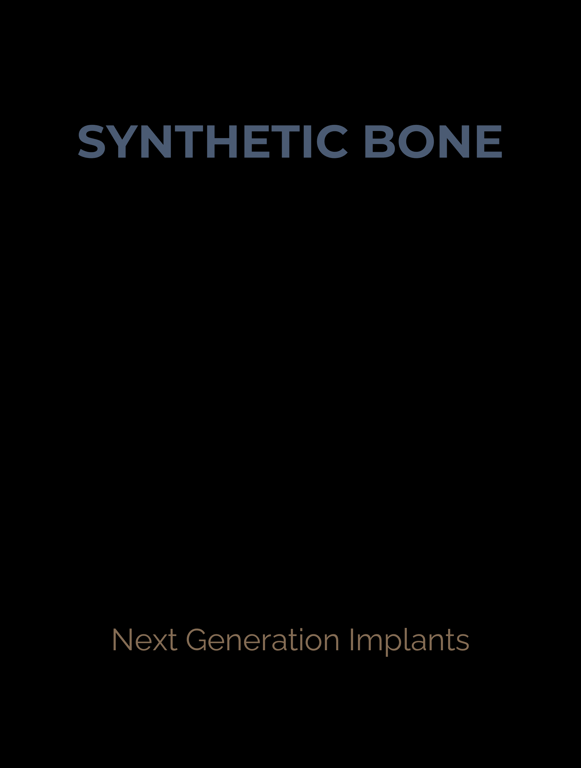 From Organic to Synthetic: The Future of Bone Implants