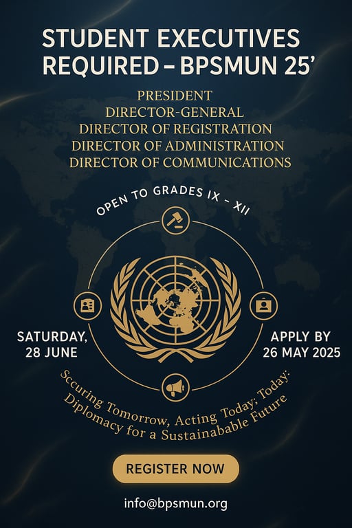 Join the Future: Student Officer Applications Open for BPSMUN 25'
