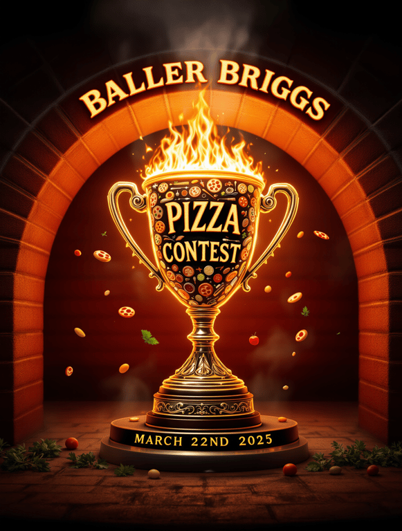 Baller Briggs Pizza Contest 2025