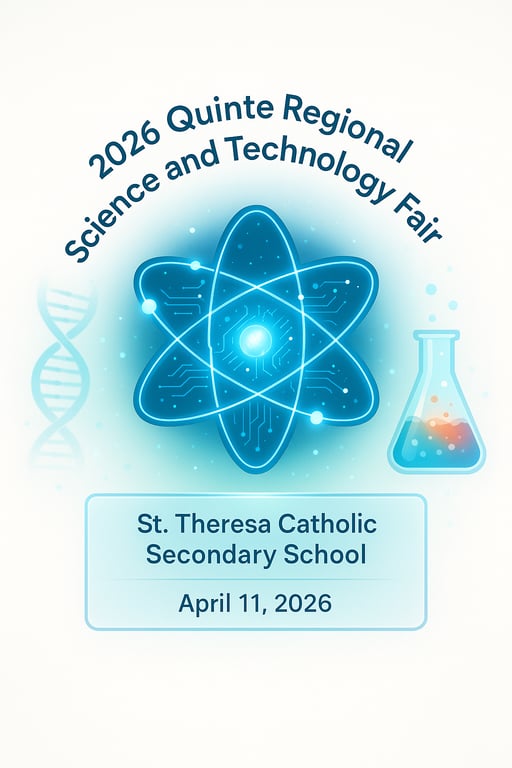Explore, Innovate, Inspire: 2026 Quinte Science Fair