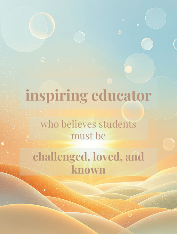 Rise of Inspiration: An Educator’s Ethereal Vision