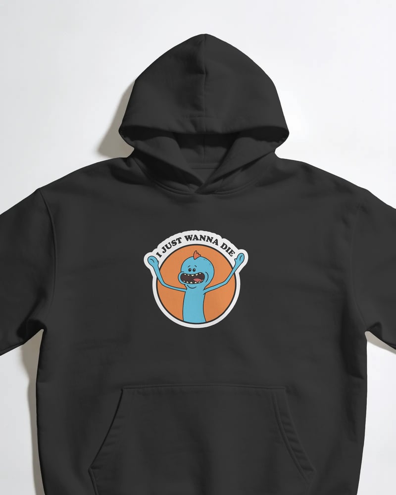 Siyah oversize kapüşonlu sweatshirt üzerinde Rick and Morty I Just Wanna Die baskısı, karikatür tarzı, fotoğraf 1/3