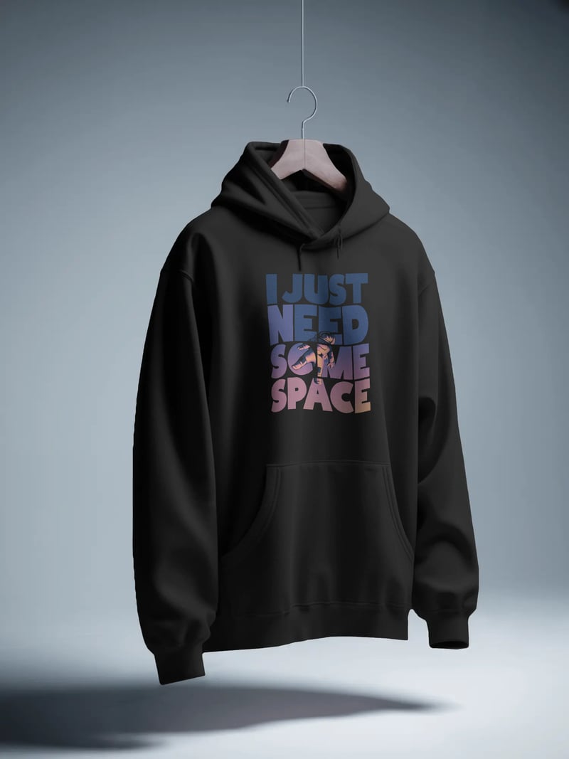 I Just Need Some Space Siyah Kapüşonlu Sweatshirt