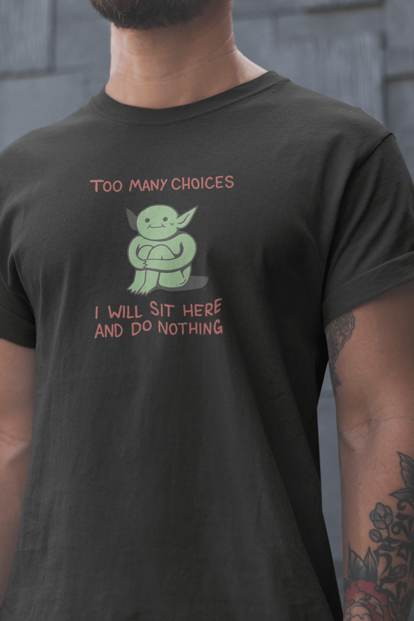 Too Many Choices Unisex Siyah Tişört