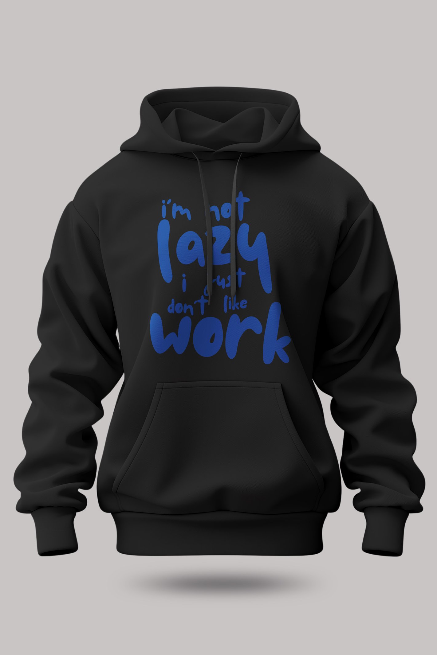 I'm Not Lazy Dijital Baskı Siyah Kapüşonlu Sweatshirt