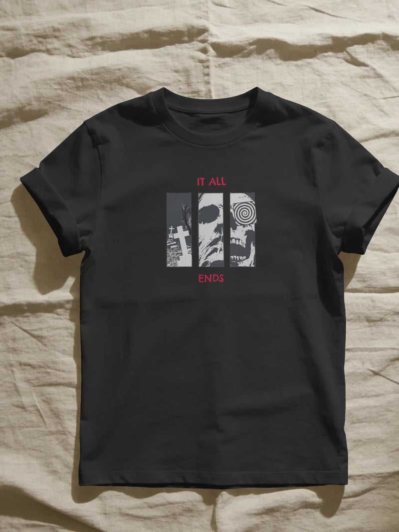 It All Ends Unisex Siyah Tişört