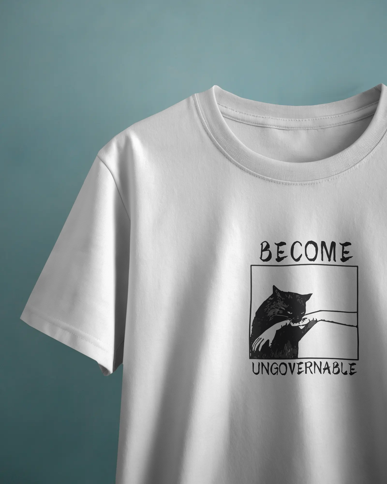 Become Ungovernable Unisex Beyaz Tişört