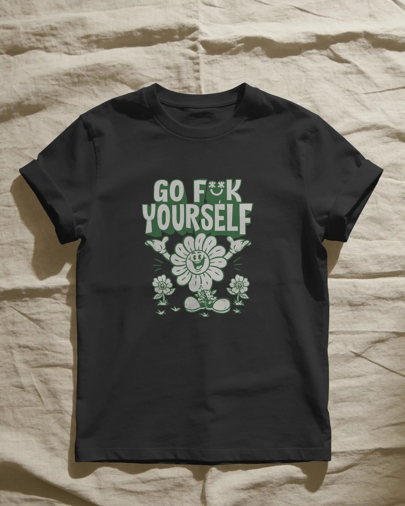 Go F*ck Yourself Unisex Siyah Tişört