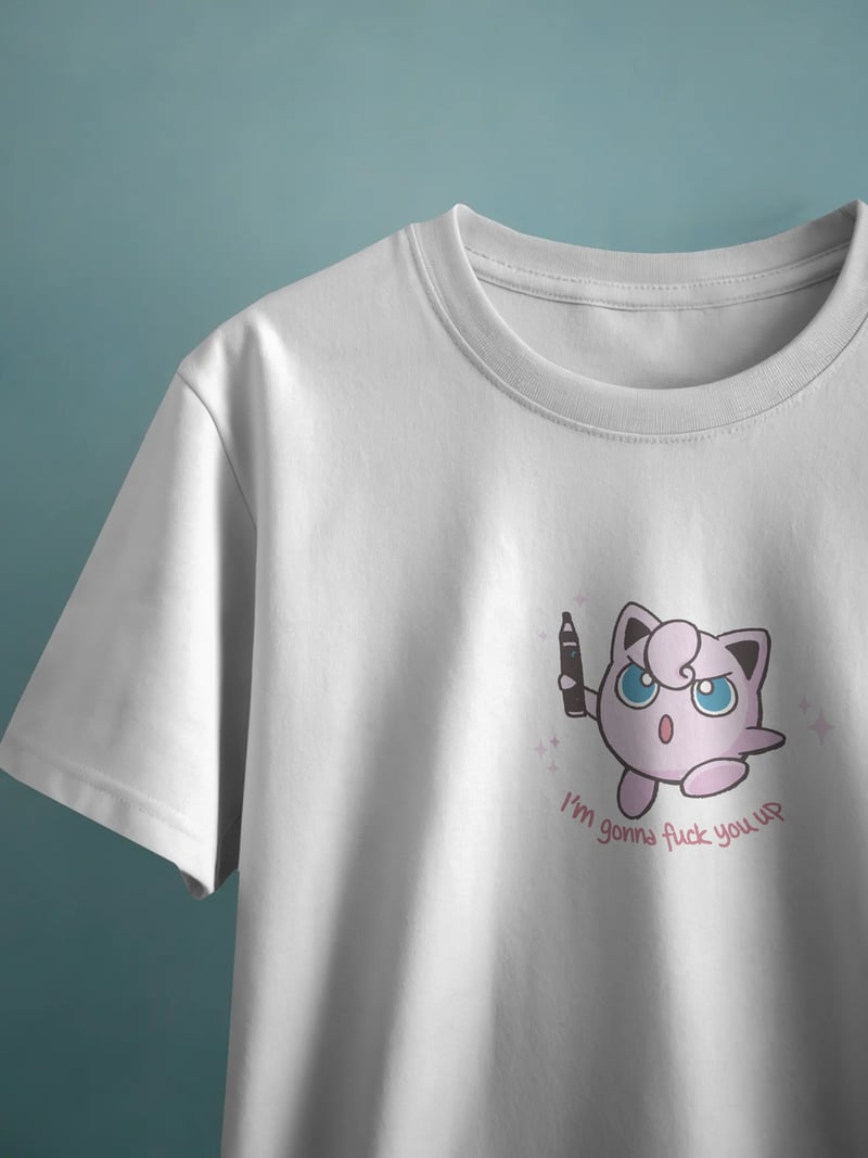 Jigglypuff Gonna F*ck You Up Unisex Beyaz Tişört
