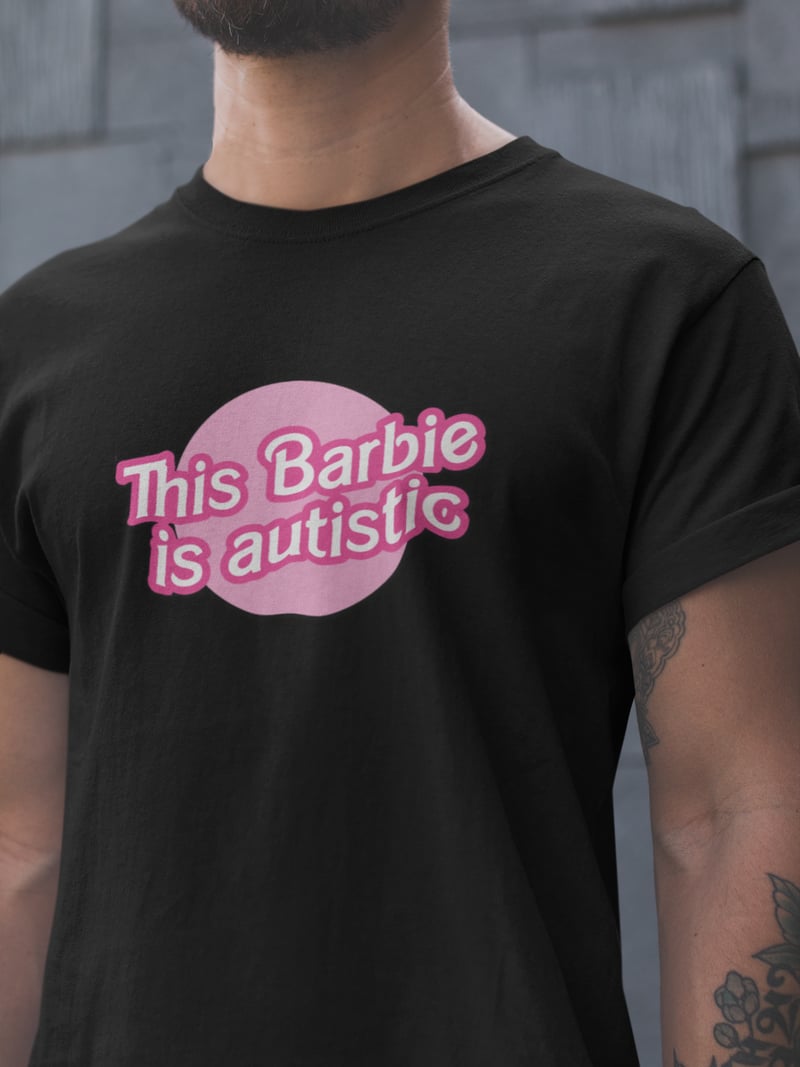 This Barbie Is Unisex Siyah Tişört