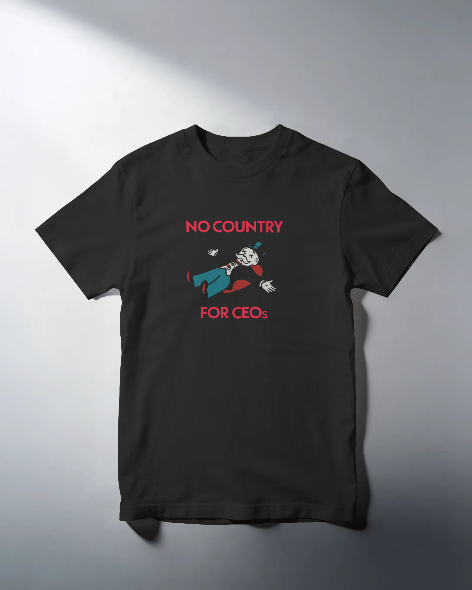 No Country for CEOs Unisex Tişört