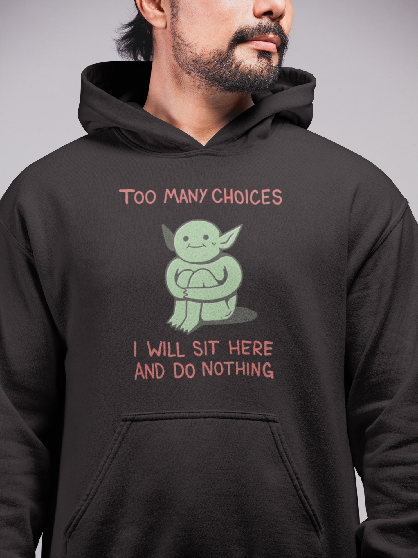Too Many Choices Unisex Kapüşonlu Sweatshirt