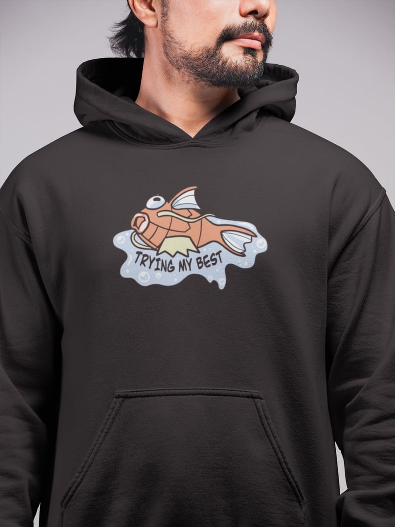 Trying my Best Unisex Kapüşonlu Sweatshirt