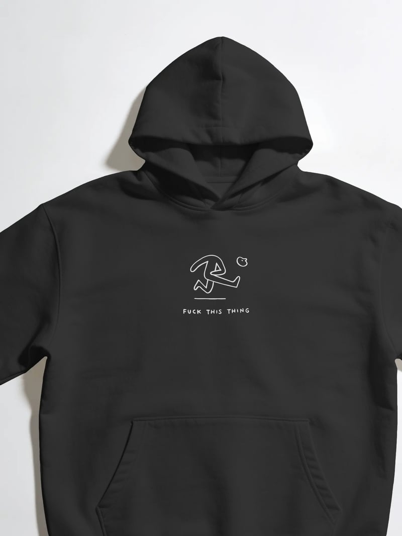 F*ck This Thing Siyah Kapüşonlu Sweatshirt