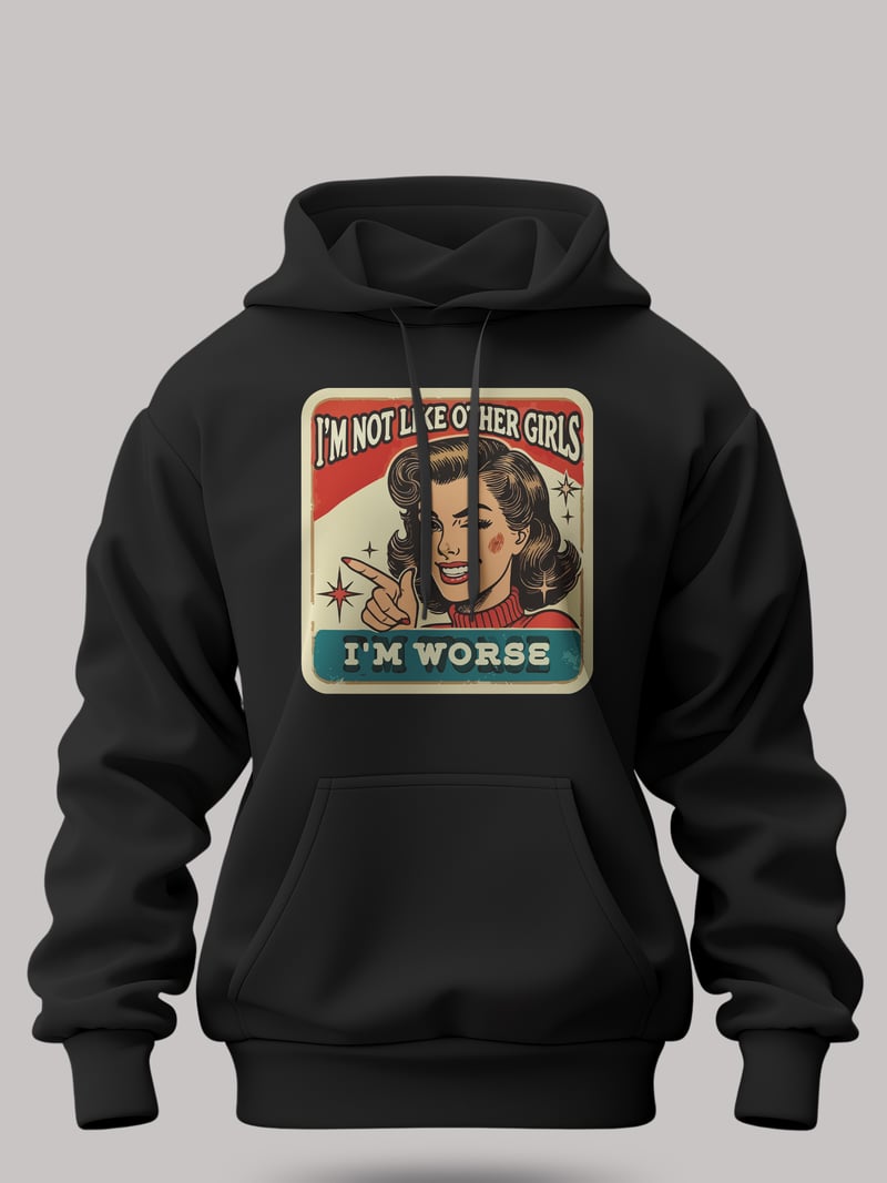 I'm Worse Unisex Siyah Kapüşonlu Sweatshirt