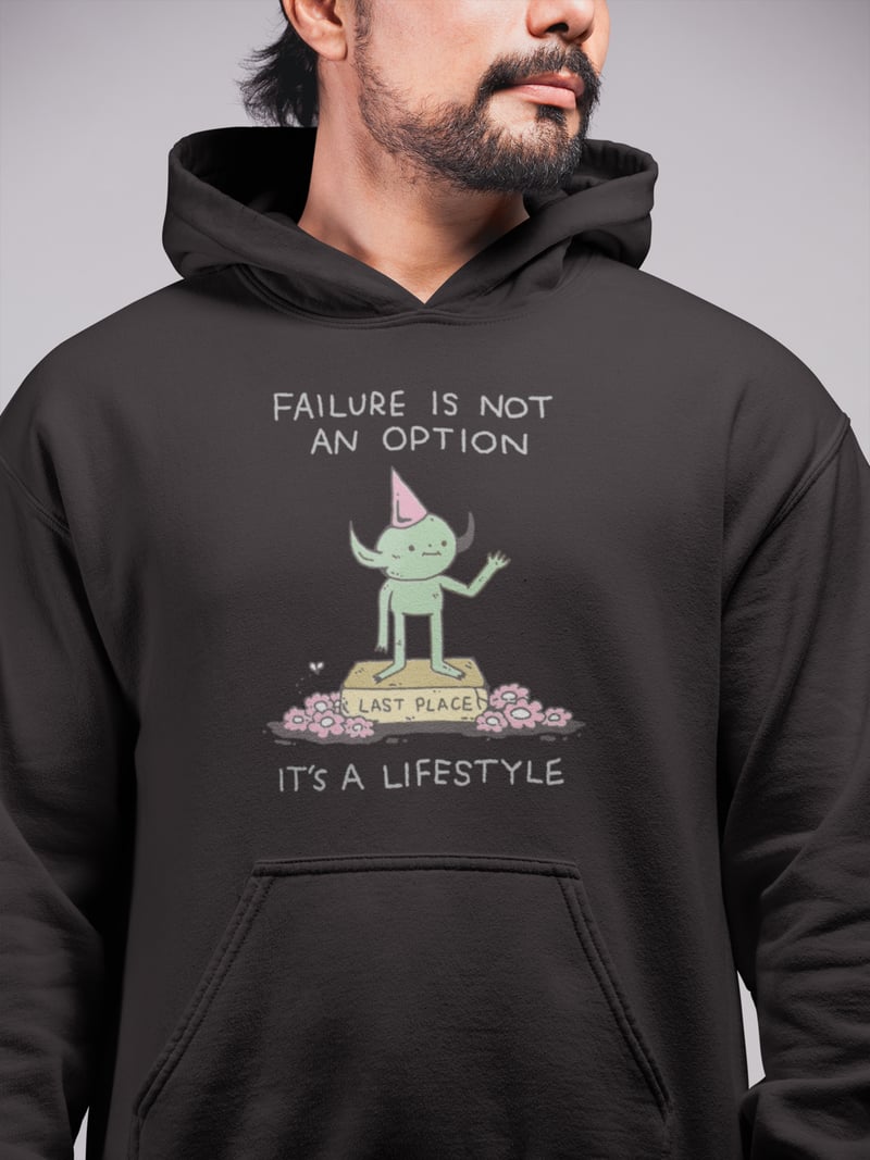 Failure is not an Option Unisex Kapüşonlu Sweatshirt