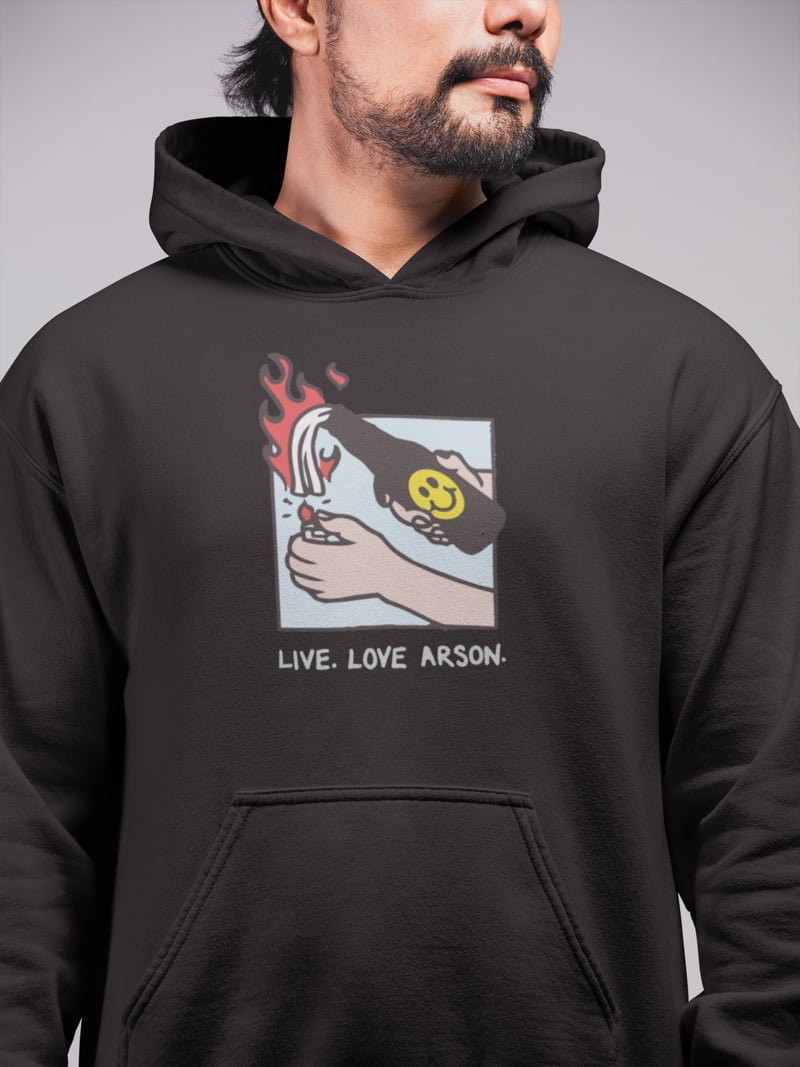 Live Love Arson Unisex Kapüşonlu Sweatshirt