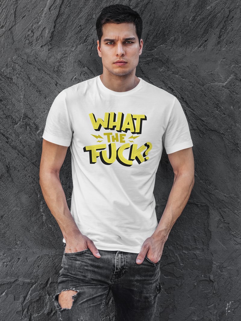 What the Fuck Dijital Baskı Beyaz Tişört
