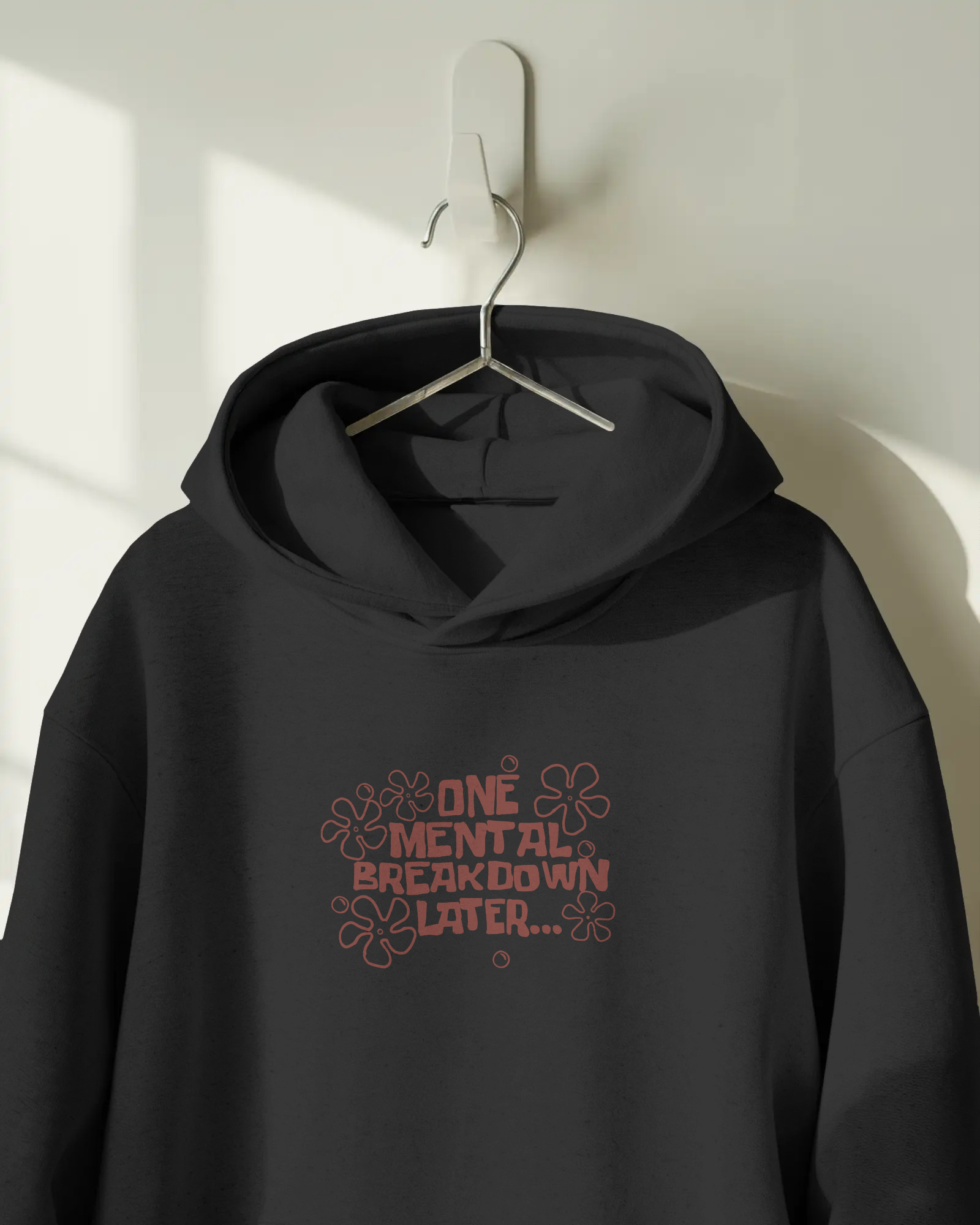 One Mental Breakdown Kapüşonlu Sweatshirt