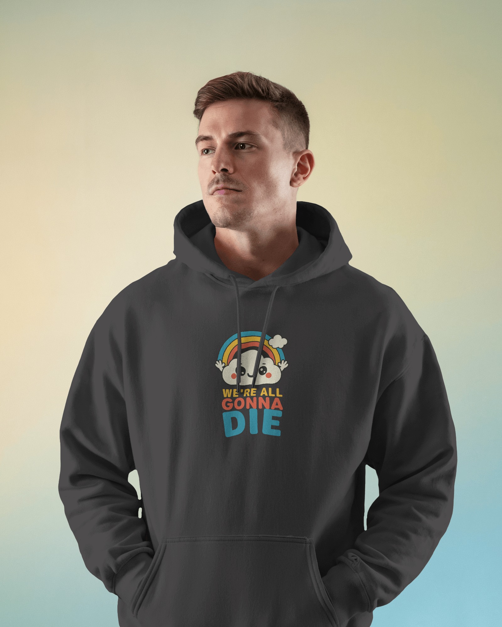 Gonna Die Unisex Siyah Kapüşonlu Sweatshirt