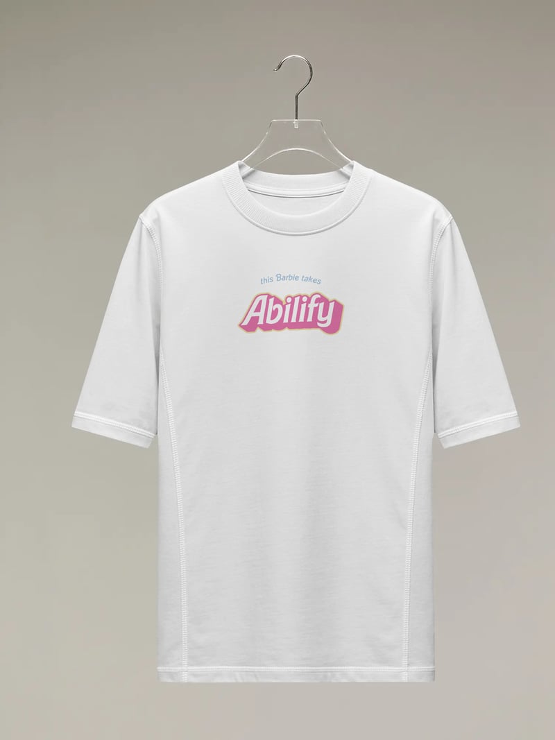 This Barbie Takes Abilify Beyaz Tişört