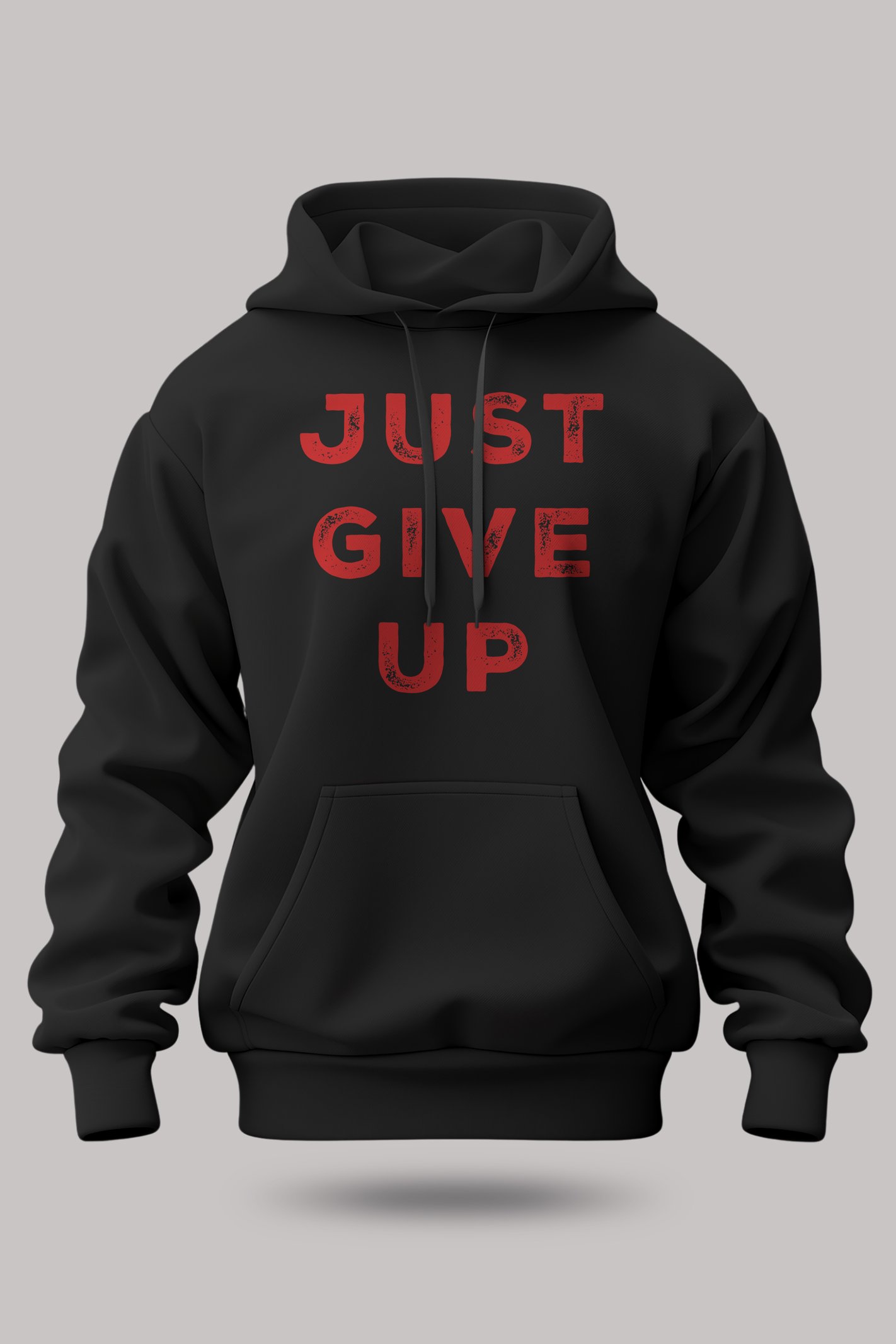 Just Give Up Unisex Siyah Kapüşonlu Sweatshirt