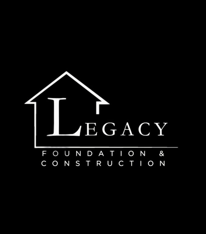 Legacy Foundation & Construction