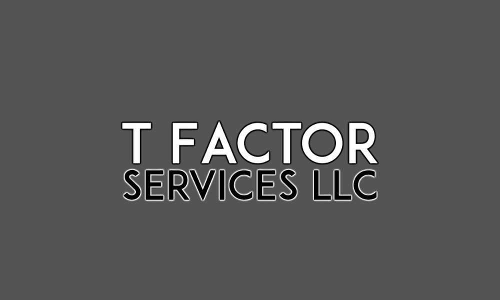 T Factor Services