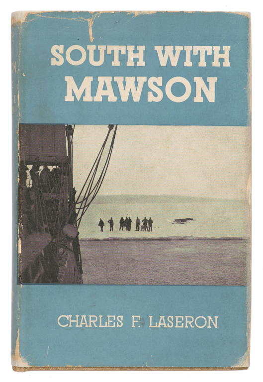 Book 'South with Mawson' by Charles F Laseron