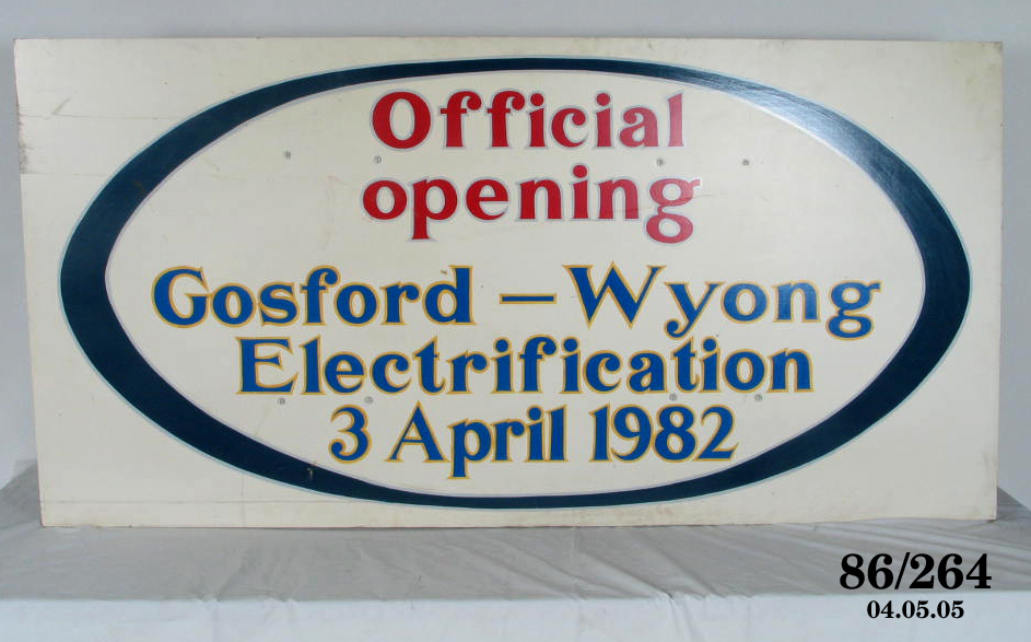 Railway sign 'Official Opening Gosford/Wyong Electrification'