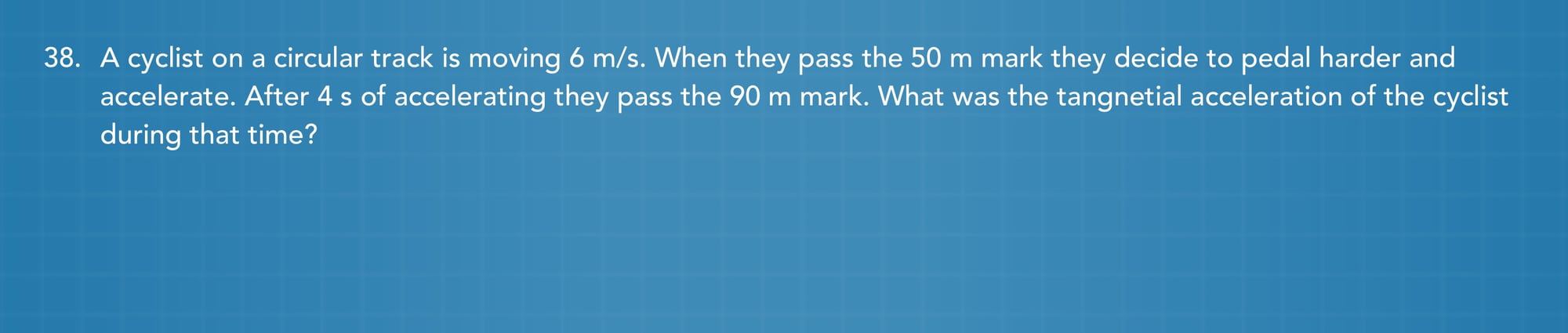 Circular motion practice problem 38