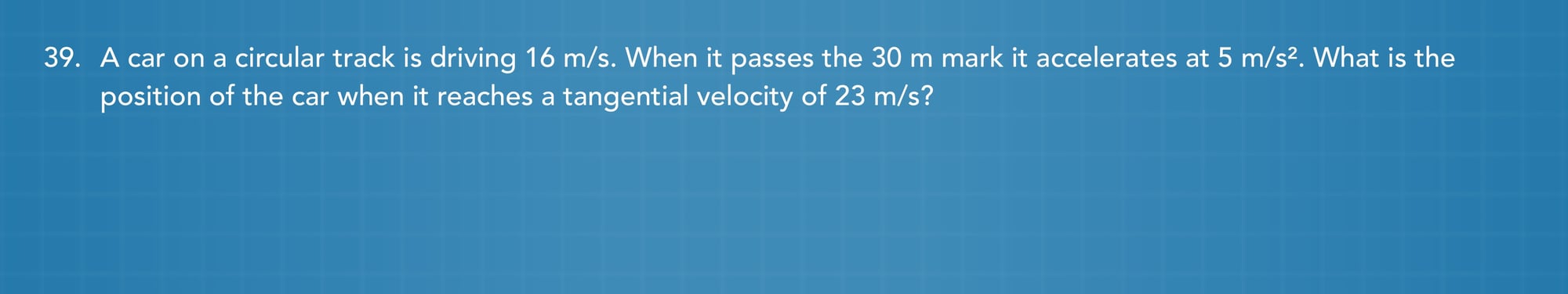 Circular motion practice problem 39