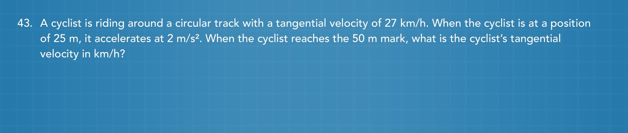 Circular motion practice problem 43