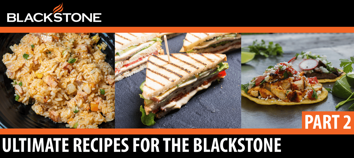 Recipes for the Blackstone (Part 2)