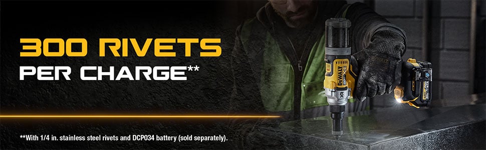 The DEWALT DCF414B will pull 300 rivets per charge of a DCP034 battery.