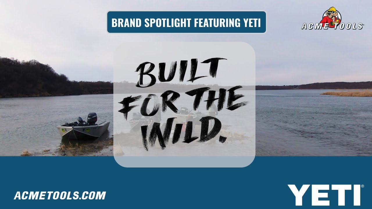Why Everyone From Your Electrician To Your Brother-In-Law Won't Shut Up About YETI