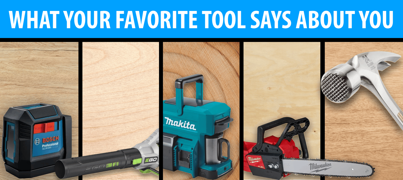 What Your Favorite Tool Says About You