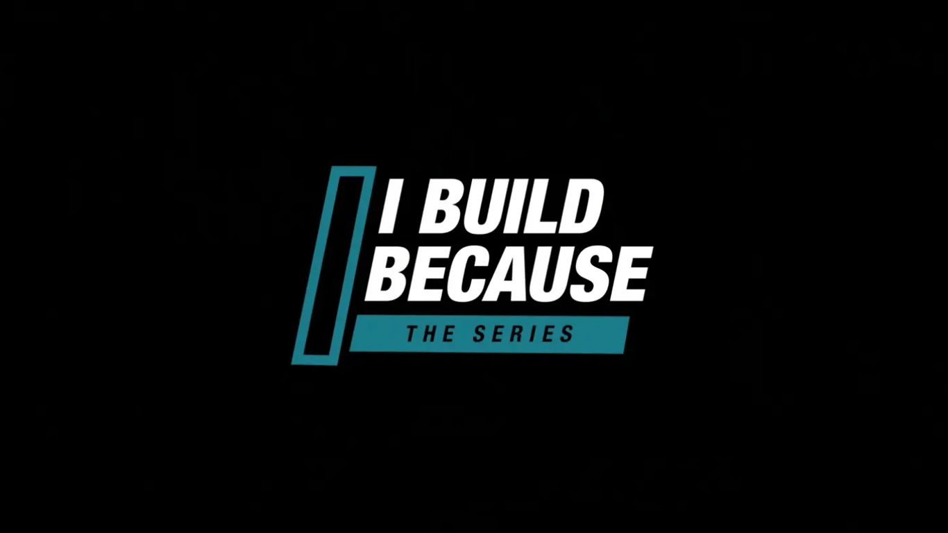 Makita's "I Build Because" Series Shows You Why the Work Matters