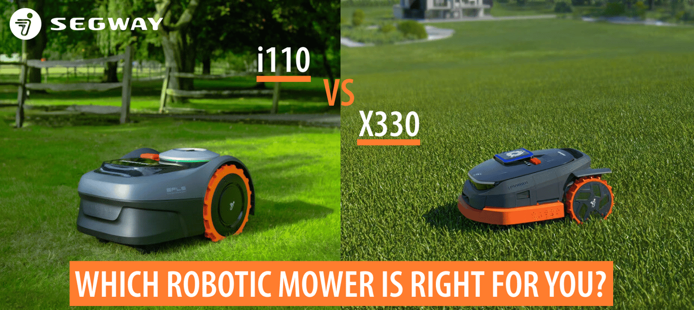 Segway Navimow i110 vs. X330: Which Robotic Lawn Mower Is Right for You?