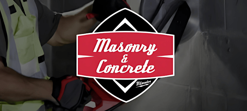A Comprehensive List of Milwaukee Masonry and Concrete Tools