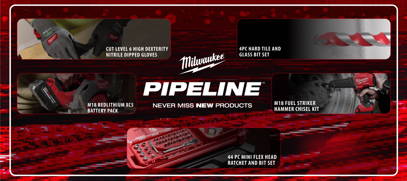 Milwaukee Pipeline New Products Launch